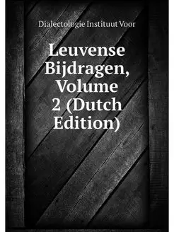 Leuvense Bijdragen, Volume 2 (Dutch E