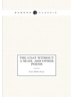 The coat without a seam, and other poems