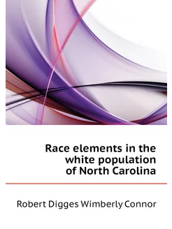 Race elements in the white population of North Carolina