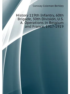 History 119th Infantry, 60th Brigade, 30th Division