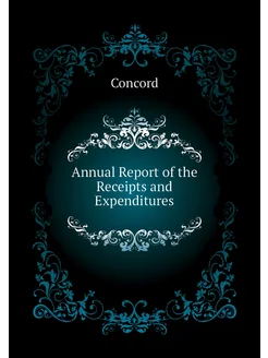 Annual Report of the Receipts and Expenditures