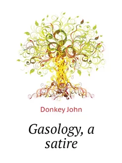 Gasology, a satire