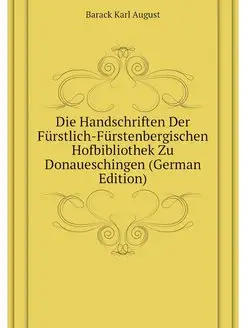 Die Handschriften Der Furstlich-Furst