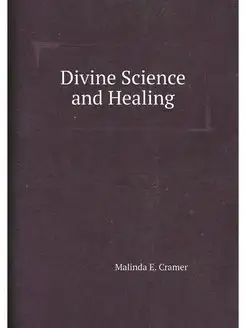 Divine Science and Healing