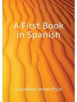 A First Book in Spanish