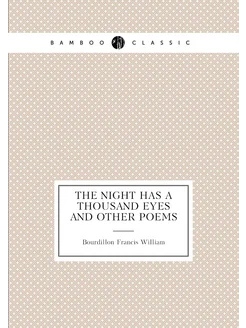 The night has a thousand eyes and other poems