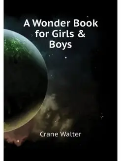 A Wonder Book for Girls & Boys