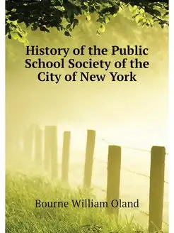 History of the Public School Society