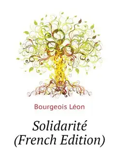 Solidarite (French Edition)