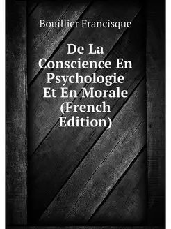 De La Conscience En Psychologie Et En