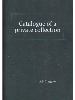 Catalogue of a private collection