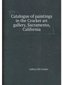 Catalogue of paintings in the Crocker art gallery, S