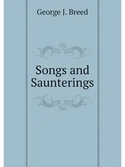 Songs and Saunterings