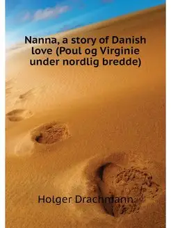 Nanna, a story of Danish love (Poul o