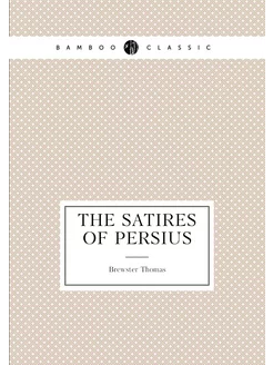 The Satires of Persius