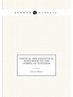 Critical and Exegetical Hand-Book to