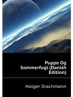 Puppe Og Sommerfugl (Danish Edition)