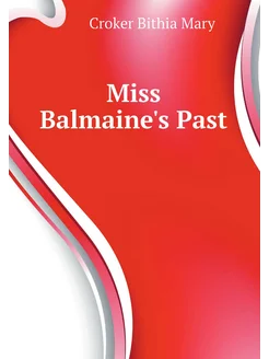 Miss Balmaine's Past