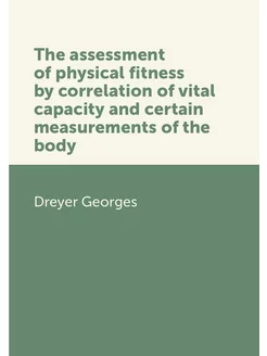 The assessment of physical fitness by correlation of