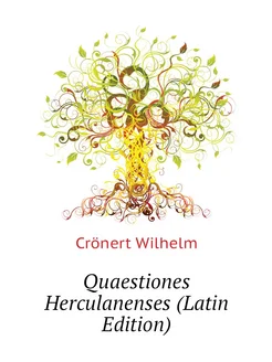 Quaestiones Herculanenses (Latin Edition)