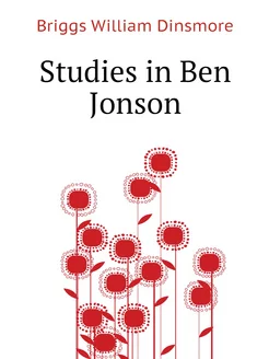 Studies in Ben Jonson