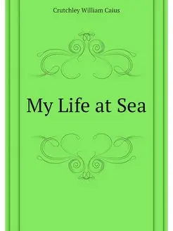 My Life at Sea