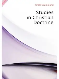 Studies in Christian Doctrine