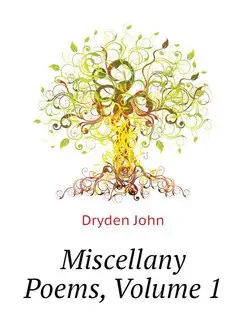 Miscellany Poems, Volume 1