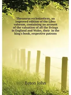 Thesaurus ecclesiasticus, an improved