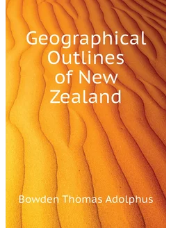 Geographical Outlines of New Zealand