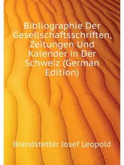 Bibliographie Der Gesellschaftsschrif