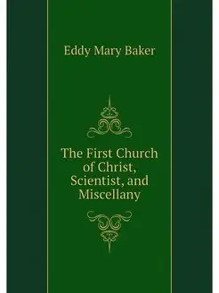 The First Church of Christ, Scientist