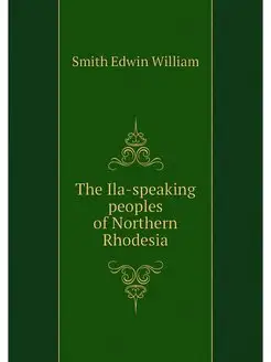 The Ila-speaking peoples of Northern