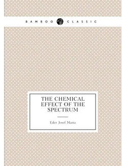 The Chemical Effect of the Spectrum