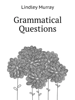 Grammatical Questions