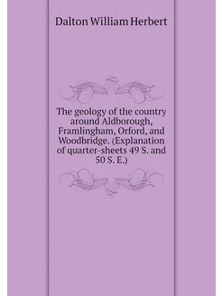 The geology of the country around Aldborough, Framli