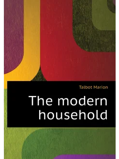 The modern household