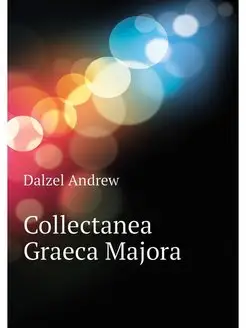 Collectanea Graeca Majora