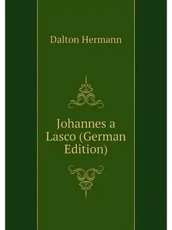 Johannes a Lasco (German Edition)