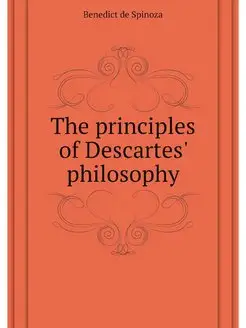 The principles of Descartes' philosophy