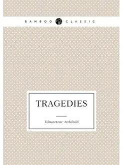 Tragedies