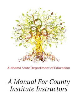 A Manual For County Institute Instructors