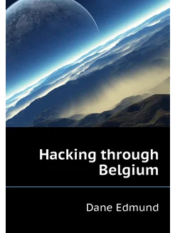 Hacking through Belgium