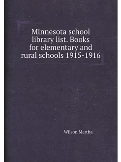 Minnesota school library list. Books for elementary