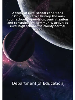 A study of rural school conditions in Ohio. Legislat