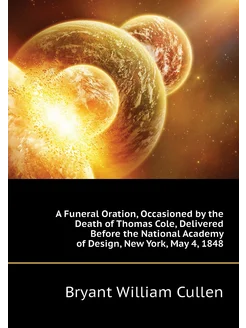 A Funeral Oration, Occasioned by the Death of Thomas