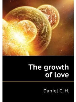 The growth of love