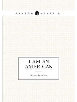 I am an American