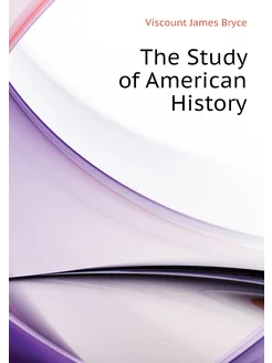 The Study of American History