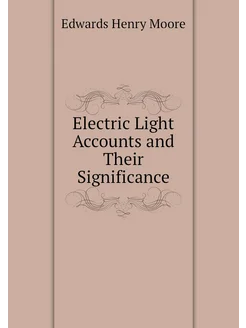 Electric Light Accounts and Their Significance